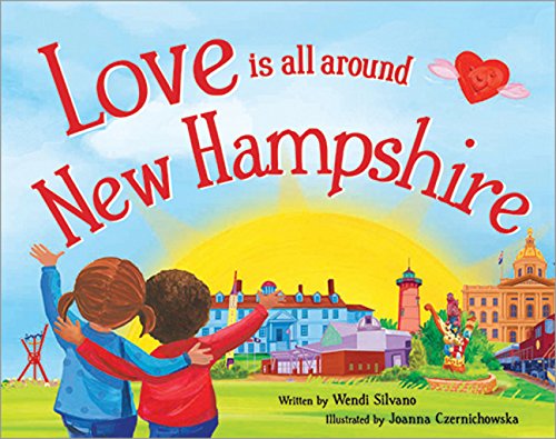 Love Is All Around New Hampshire book cover
