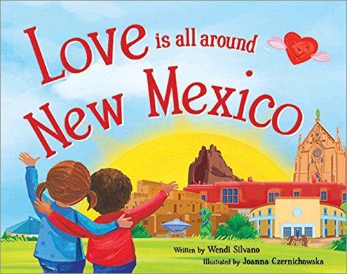 Love Is All Around New Mexico book cover