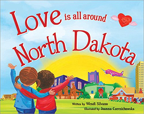 Love Is All Around North Dakota book cover