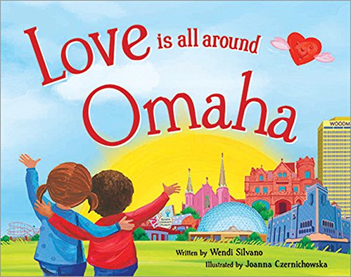 Love Is All Around Omaha book cover