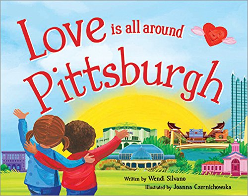 Love Is All Around Pittsburgh book cover