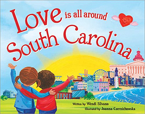 Love Is All Around South Carolina book cover