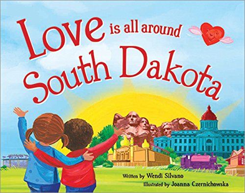 Love Is All Around South Dakota book cover