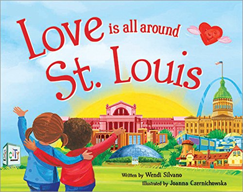 Love Is All Around St. Louis book cover