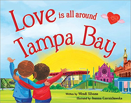 Love Is All Around Tampa Bay book cover