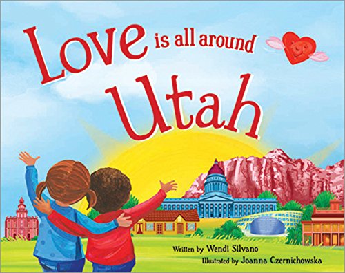 Love Is All Around Utah book cover