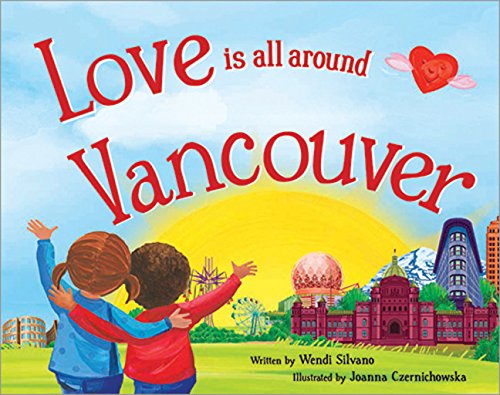 Love Is All Around Vancouver book cover