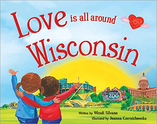 Love Is All Around Wisconsin book cover