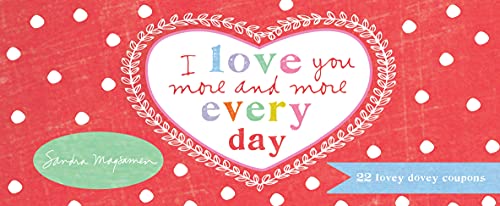 I Love You More and More Every Day book cover