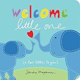 Welcome Little One: The Perfect Baby Shower and Newborn Gift! (Welcome Little One Baby Gift Collection)