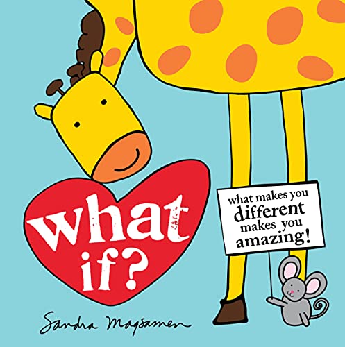 What If?: What makes you different makes you amazing! book cover