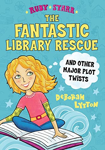 Cover of The fantastic library rescue and other major plot twists
