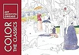 Color the Classics: The Art Institute of Chicago: (Adult Coloring Book)