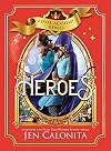 Heroes