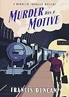 Murder Has a Motive