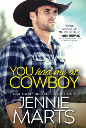 You Had Me at Cowboy book cover