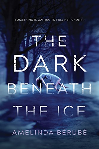 Cover of The dark beneath the ice