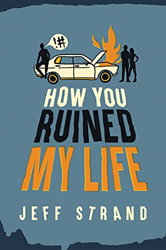 Cover of How you ruined my life