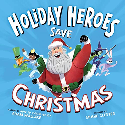 The Holiday Heroes Save Christmas book cover