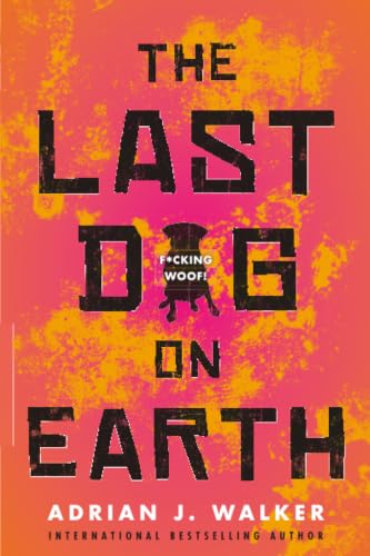 The Last Dog on Earth book cover