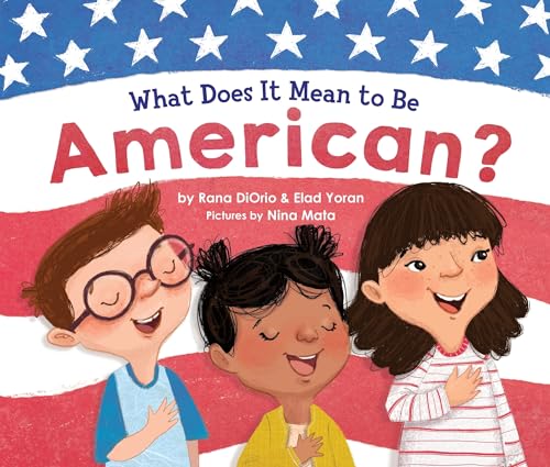 What Does It Mean to Be American? / by Diorio, Rana