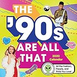 The 90s Are All That 2020 Calendar All The Fashion People And Trivia You Love