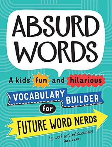 Absurd Words," by Tara Lazar