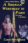 A Siberian Werewolf In Paris (Siberian Volkov Pack #5)