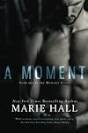 A Moment
