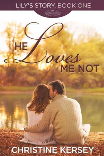 He Loves Me Not book cover