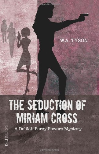 The Seduction of Miriam Cross/ A Dark Homage book cover
