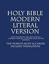 Holy Bible - Modern Literal Version: The Open Bible Translation - Cutting Edge Update