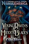 Young Ravens & Hidden Blades [short story]