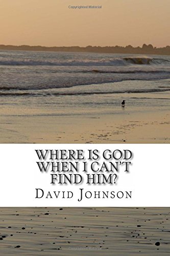 Where Is God When I Can't Find Him? book cover