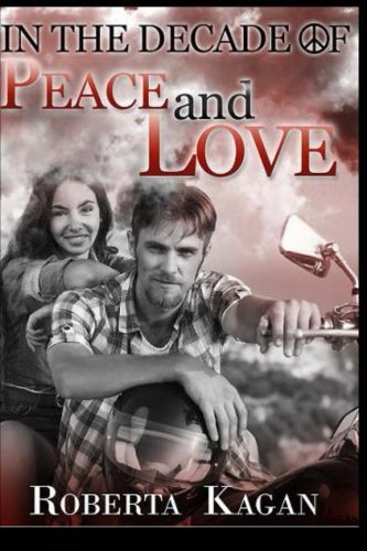 In the Decade of Peace and Love book cover