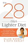 The 28 days lighter diet : your monthly plan to lose weight, end PMS, and achieve physical and emotional wellness