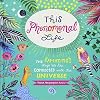 This Phenomenal Life: The Amazing Ways We Are Connected with Our Universe