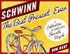 Schwinn: The Best Present Ever