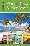 Insiders Guide To Florida Keys Key West