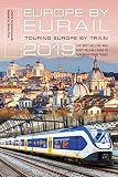 Europe By Eurail 2019 Touring Europe By Train
