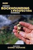 Modern Rockhounding And Prospecting Handbook