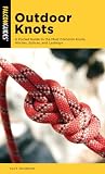 Outdoor Knots A Pocket Guide To The Most Common Knots Hitches Splices And Lashings