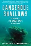 Dangerous Shallows In Search Of The Ghost Ships Of Cape Cod