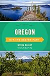 Oregon Off the Beaten Path : Discover Your Fun