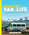 The Falcon Guide to Van Life: Every Essential for Nomadic Adventures