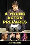 A Young Actor Prepares