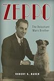 Zeppo: The Reluctant Marx Brother