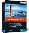 SAP Gateway and OData (Third Edition) (SAP PRESS)