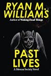 Past Lives (Moreau Society Book 3)