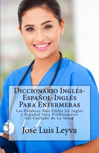 Diccionario Inglés-Español-Inglés Para Enfermeras